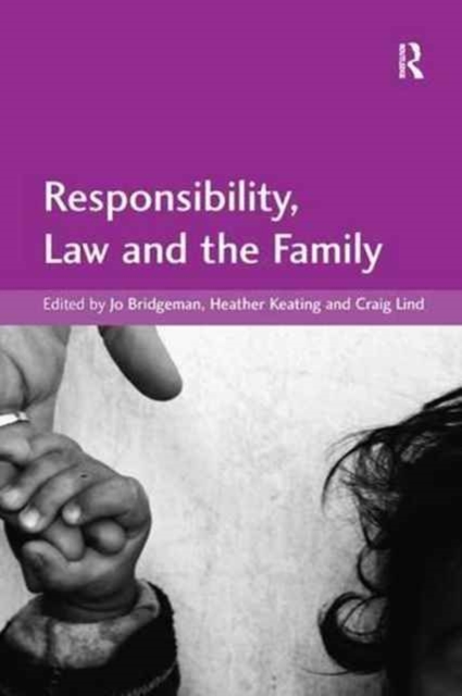 Responsibility, Law and the Family, Paperback / softback Book