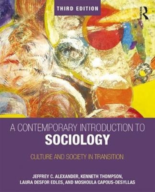 A Contemporary Introduction to Sociology : Culture and Society in Transition, Paperback / softback Book