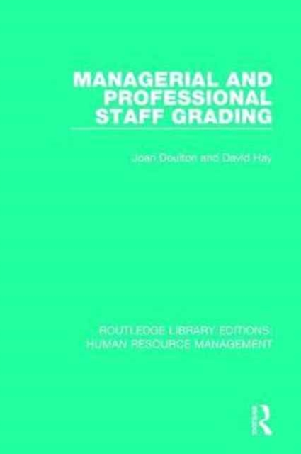 Managerial and Professional Staff Grading, Hardback Book