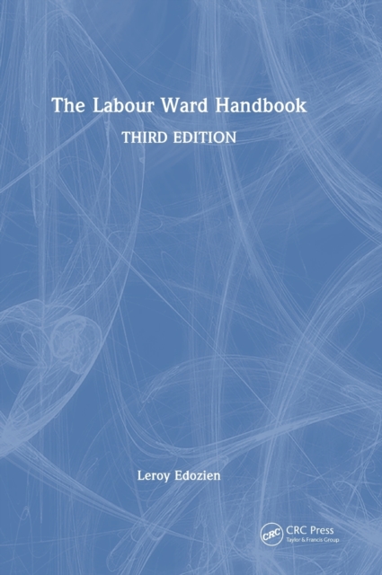 The Labour Ward Handbook, Hardback Book