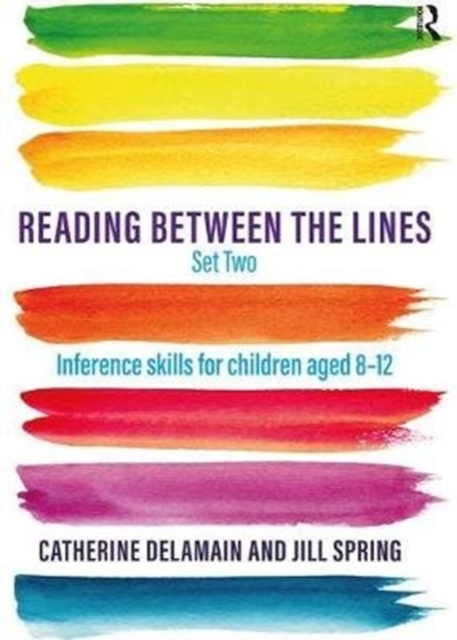 Reading Between the Lines Set Two : Inference skills for children aged 8 - 12, Paperback / softback Book