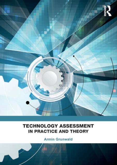 Technology Assessment in Practice and Theory, Paperback / softback Book