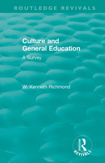 Culture and General Education : A Survey, Paperback / softback Book