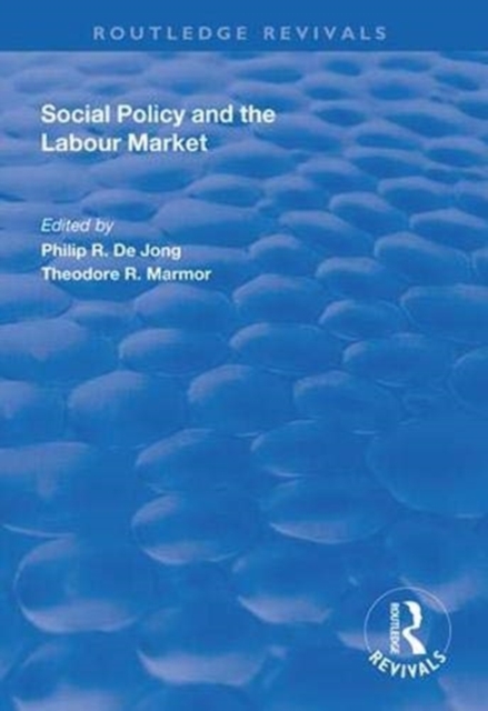 Social Policy and the Labour Market, Paperback / softback Book