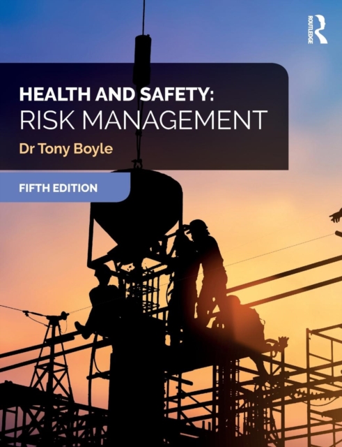 Health and Safety: Risk Management, Paperback / softback Book