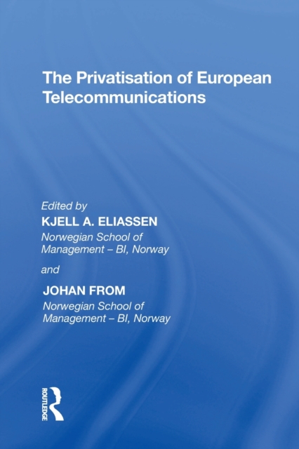 The Privatisation of European Telecommunications, Paperback / softback Book