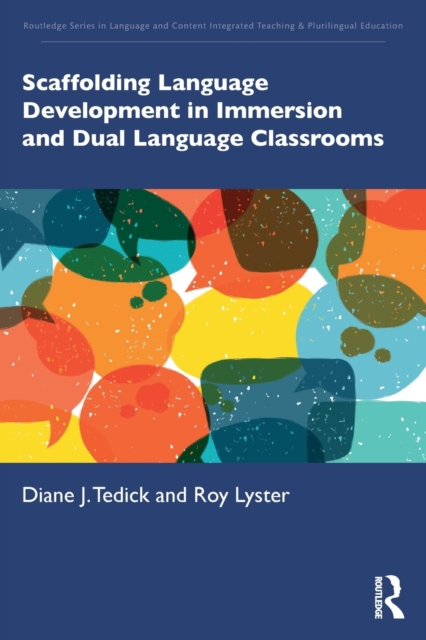 Scaffolding Language Development in Immersion and Dual Language Classrooms, Paperback / softback Book