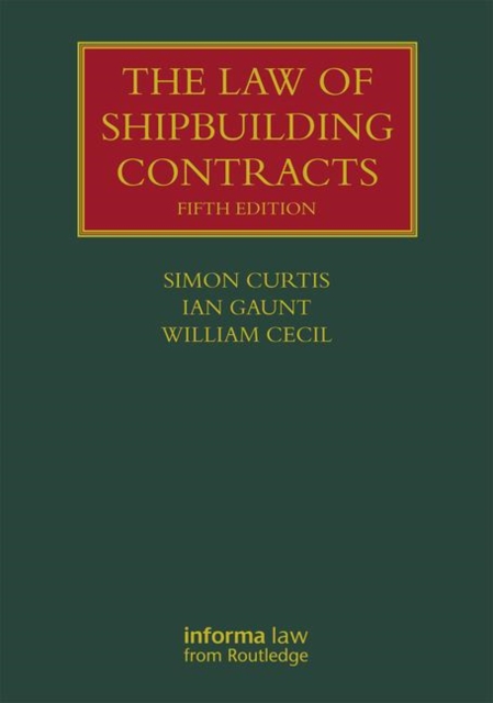 The Law of Shipbuilding Contracts, Hardback Book