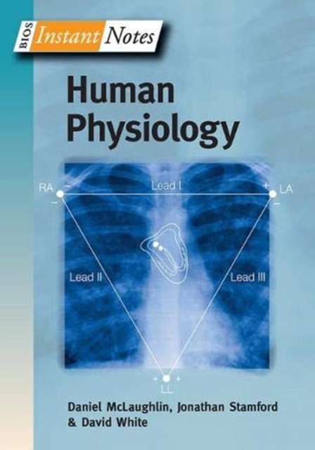BIOS Instant Notes in Human Physiology, Hardback Book