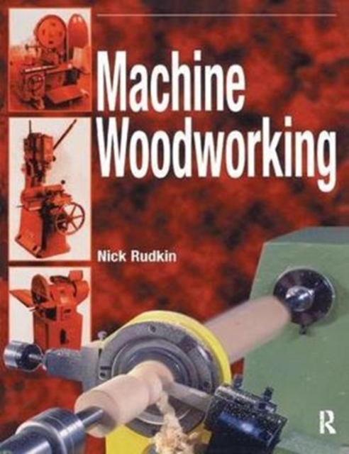 Machine Woodworking, Hardback Book