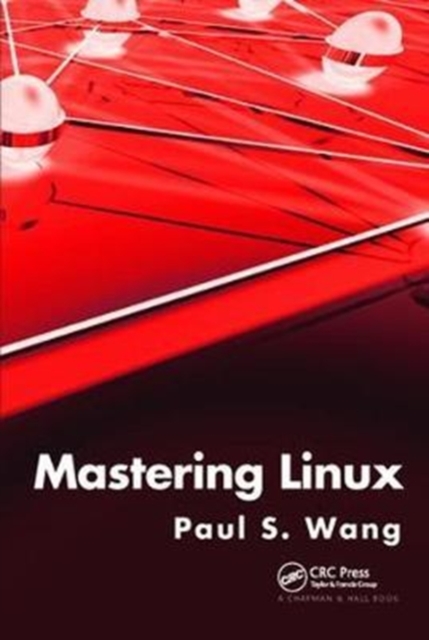 Mastering Linux, Hardback Book