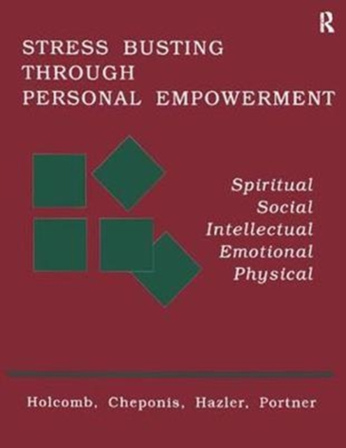 Stress Busting Through Personal Empowerment, Hardback Book