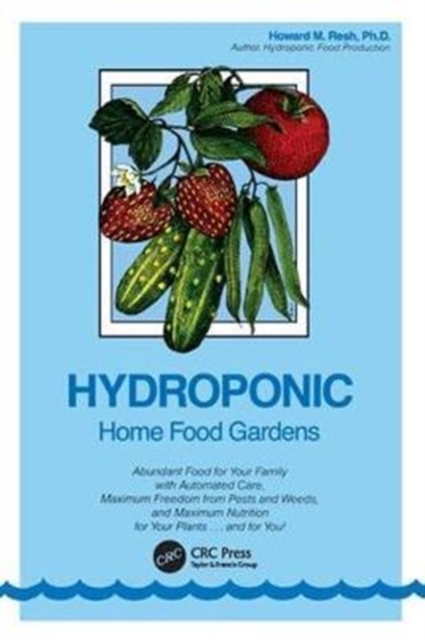 Hydroponic Home Food Gardens, Hardback Book