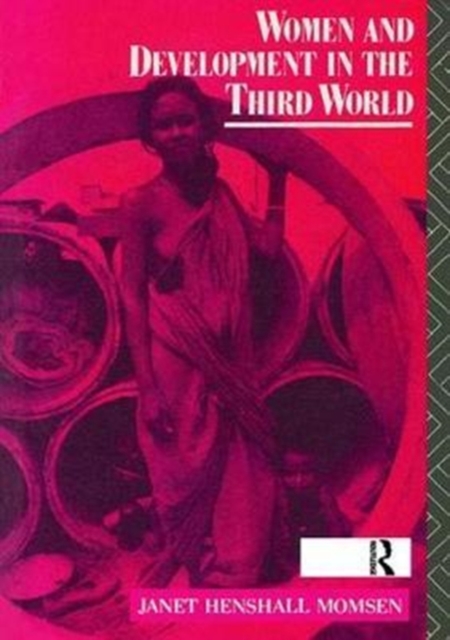 Women and Development in the Third World, Hardback Book