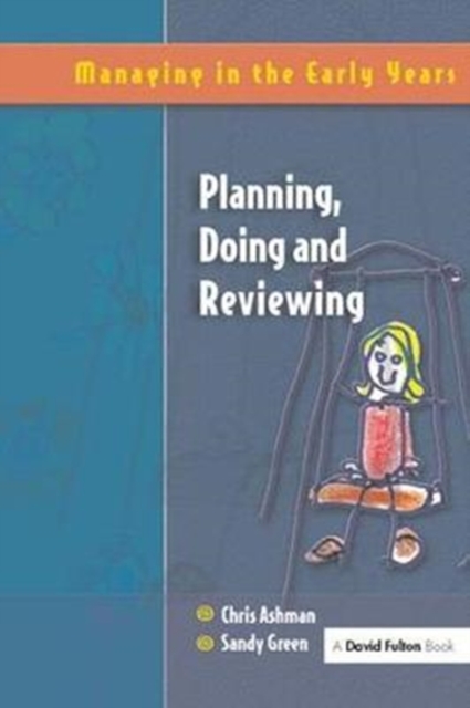 Planning, Doing and Reviewing, Hardback Book