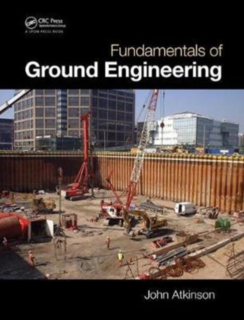 Fundamentals of Ground Engineering, Hardback Book