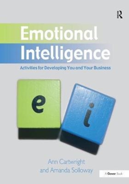 Emotional Intelligence : Activities for Developing You and Your Business, Hardback Book