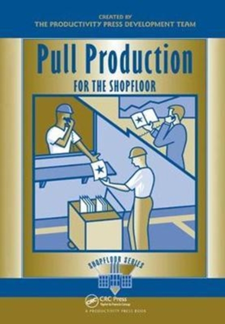 Pull Production for the Shopfloor, Hardback Book