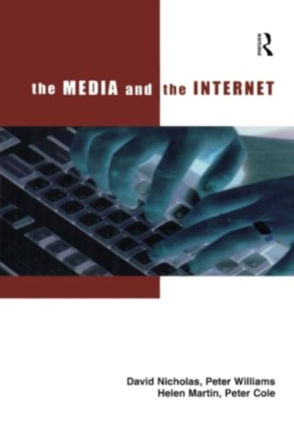 The Media and the Internet, Hardback Book