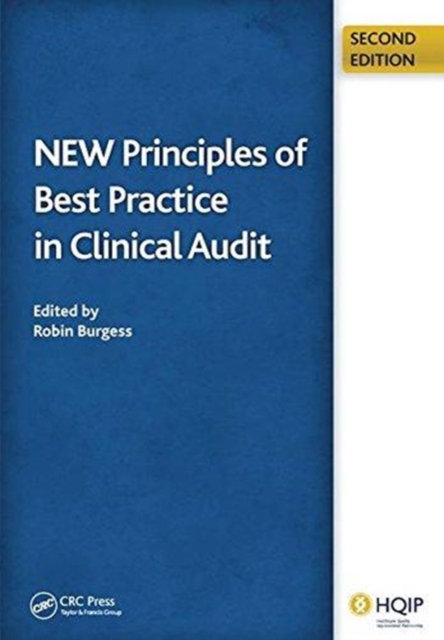 New Principles of Best Practice in Clinical Audit, Hardback Book