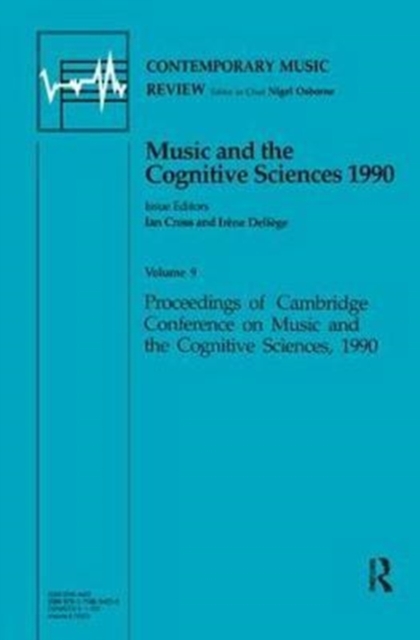 Music and the Cognitive Sciences 1990, Hardback Book