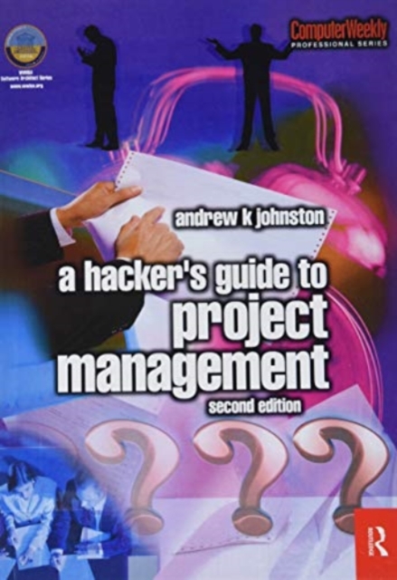 Hacker's Guide to Project Management, Hardback Book