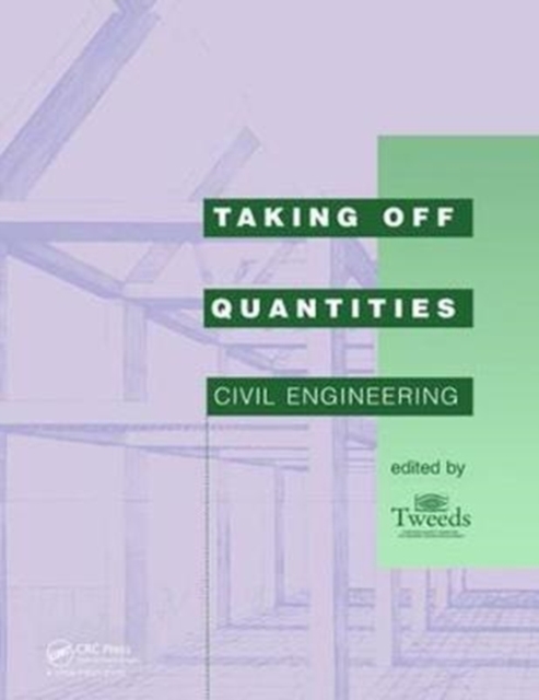 Taking Off Quantities: Civil Engineering, Hardback Book