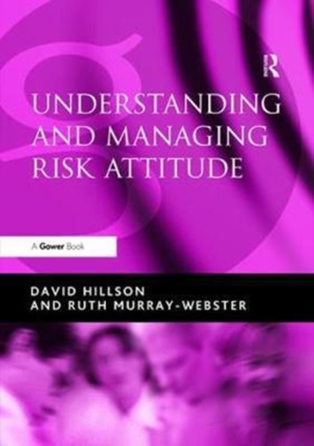 Understanding and Managing Risk Attitude, Hardback Book
