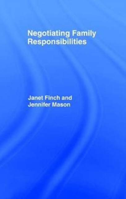 Negotiating Family Responsibilities, Hardback Book