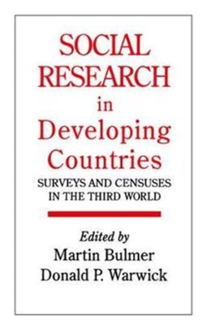 Social Research In Developing Countries : Surveys And Censuses In The Third World, Hardback Book