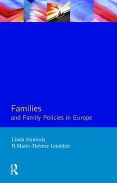 Families and Family Policies in Europe, Hardback Book