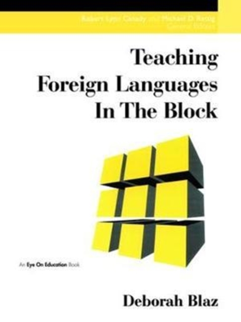 Teaching Foreign Languages in the Block, Hardback Book