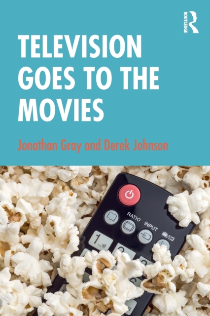 Television Goes to the Movies, Paperback / softback Book