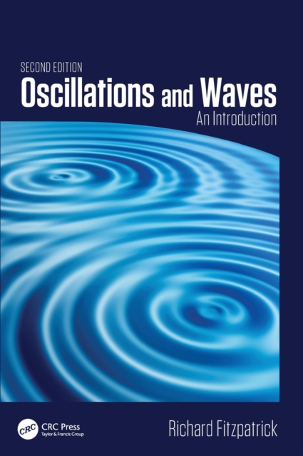 Oscillations and Waves : An Introduction, Second Edition, Hardback Book