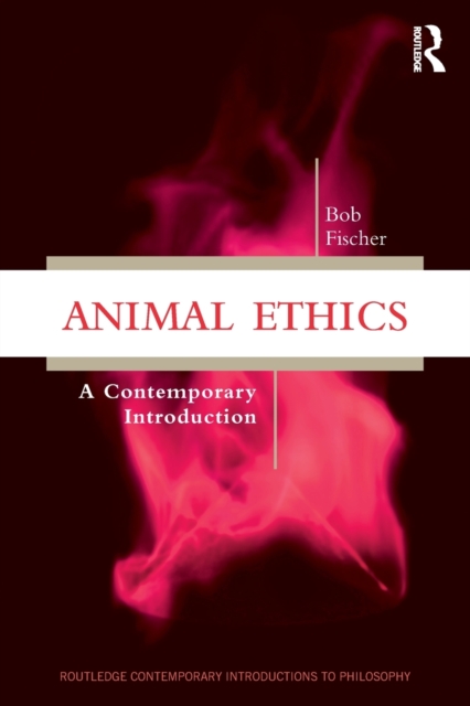 Animal Ethics : A Contemporary Introduction, Paperback / softback Book