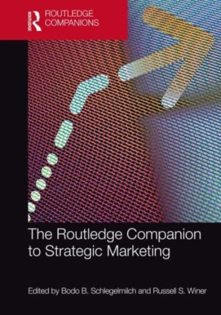 The Routledge Companion to Strategic Marketing, Paperback / softback Book