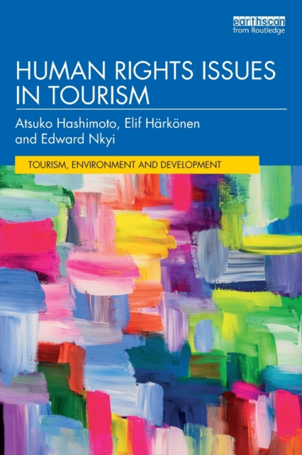 Human Rights Issues in Tourism, Paperback / softback Book