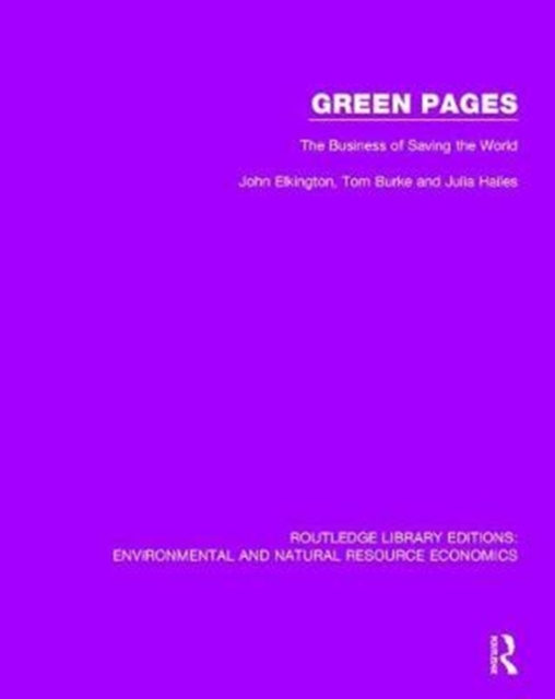 Green Pages : The Business of Saving the World, Hardback Book