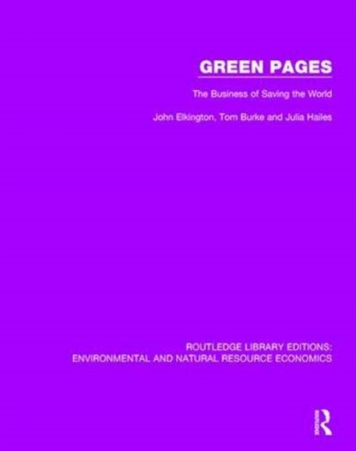 Green Pages : The Business of Saving the World, Paperback / softback Book