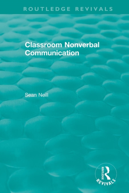 Classroom Nonverbal Communication, Paperback / softback Book