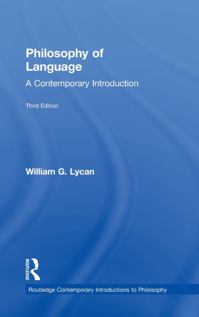 Philosophy of Language : A Contemporary Introduction, Hardback Book