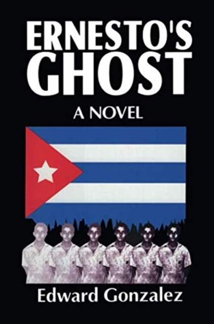 Ernesto's Ghost, Paperback / softback Book