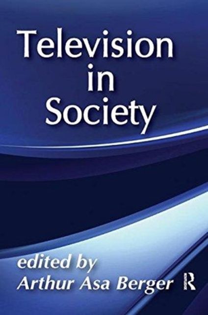 Television in Society, Paperback / softback Book