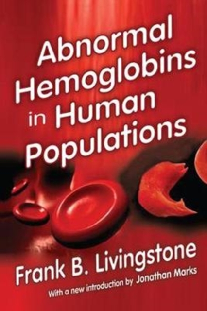 Abnormal Hemoglobins in Human Populations, Hardback Book