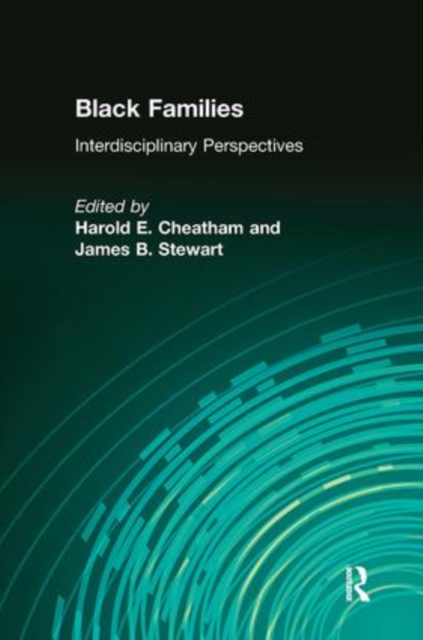 Black Families : Interdisciplinary Perspectives, Hardback Book