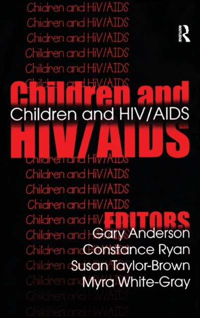 Children and HIV/AIDS, Hardback Book