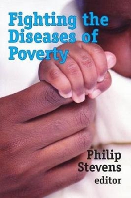 Fighting the Diseases of Poverty, Hardback Book