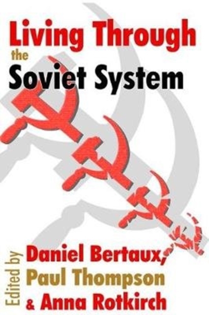 Living Through the Soviet System, Hardback Book