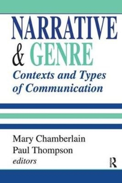 Narrative and Genre : Contexts and Types of Communication, Hardback Book