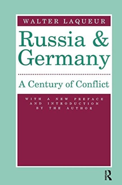 Russia and Germany : Century of Conflict, Hardback Book